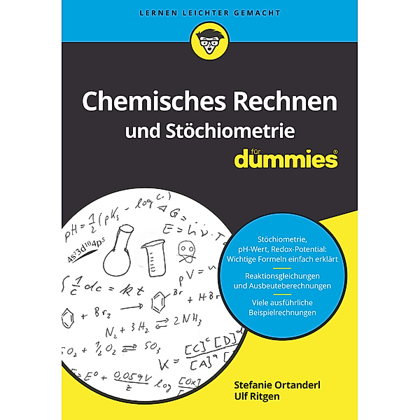 Chemisches Rechnen und Stöchiometrie für Dummies, Stefanie Ortanderl, Ulf Ritgen
