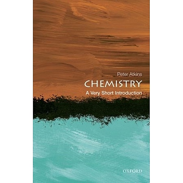 Chemistry: A Very Short Introduction, Peter Atkins