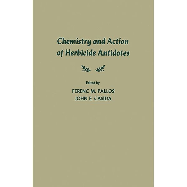 Chemistry and Action of Herbicide Antidotes