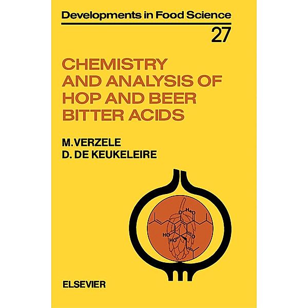 Chemistry and Analysis of Hop and Beer Bitter Acids, M. Verzele, D. de Keukeleire