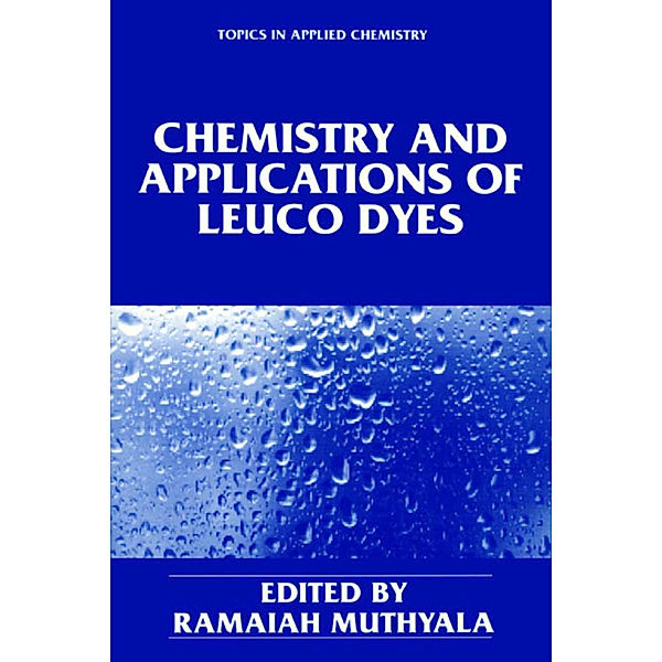 Chemistry and Applications of Leuco Dyes