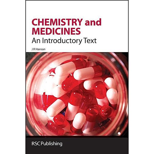 Chemistry and Medicines, James R Hanson