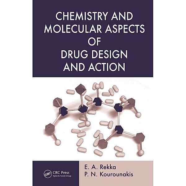 Chemistry and Molecular Aspects of Drug Design and Action