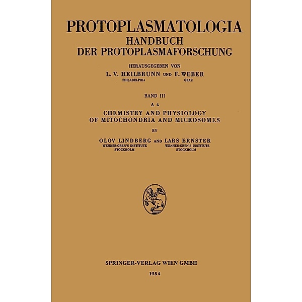 Chemistry and Physiology of Mitochondria and Microsomes / Protoplasmatologia Cell Biology Monographs Bd.3, A, 4, Olov Lindberg, Lars Ernster