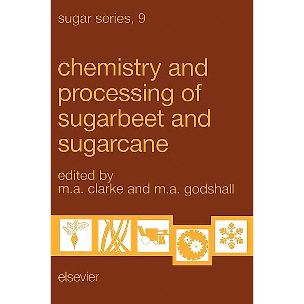 Chemistry and Processing of Sugarbeet and Sugarcane