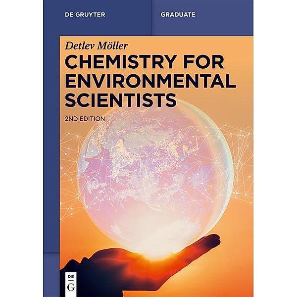 Chemistry for Environmental Scientists / De Gruyter Textbook, Detlev Möller