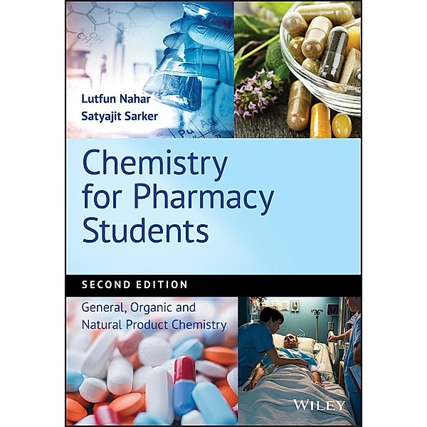 Chemistry for Pharmacy Students, Lutfun Nahar, Satyajit D. Sarker