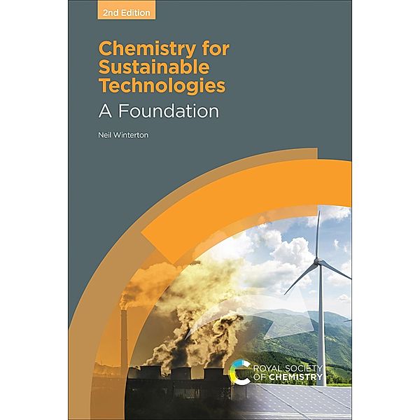 Chemistry for Sustainable Technologies, Neil Winterton