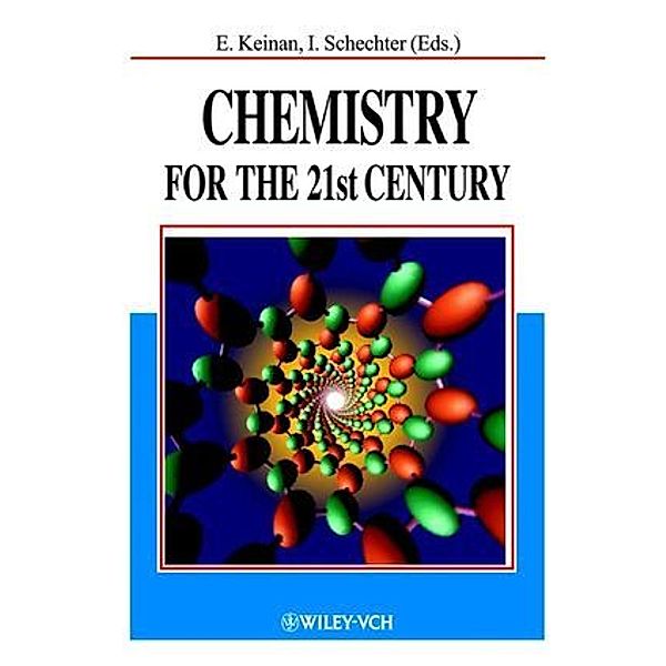 Chemistry for the 21st Century