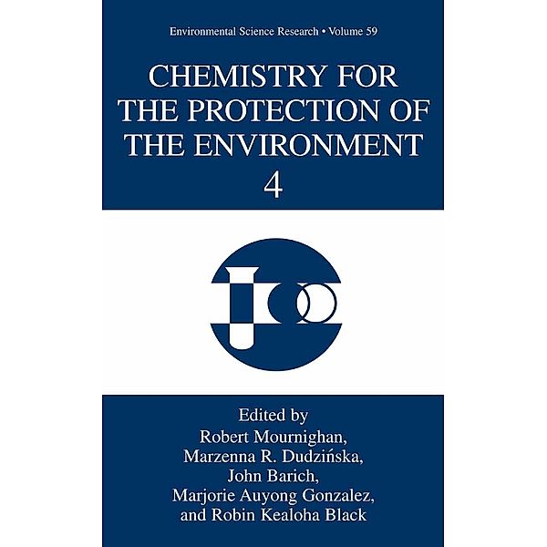 Chemistry for the Protection of the Environment 4 / Environmental Science Research Bd.59