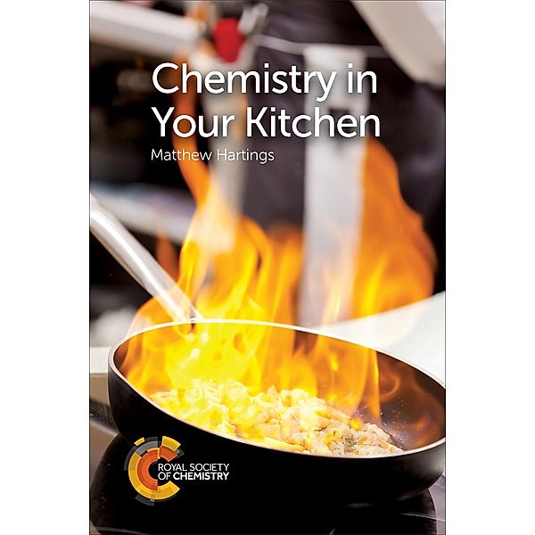 Chemistry in Your Kitchen, Matthew Hartings