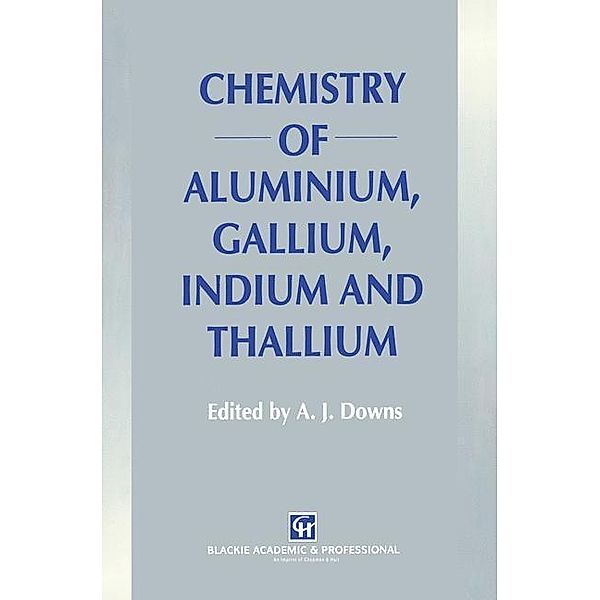 Chemistry of Aluminium, Gallium, Indium and Thallium