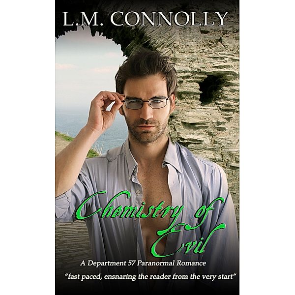 Chemistry of Evil (Department 57, #1) / Department 57, L. M. Connolly