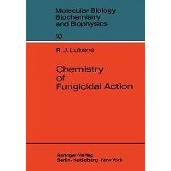 Chemistry of Fungicidal Action, Raymond J. Lukens