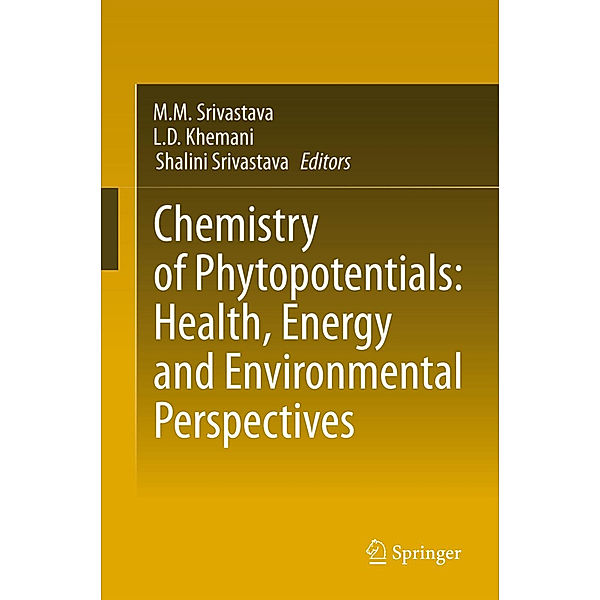 Chemistry of Phytopotentials: Health, Energy and Environmental Perspectives