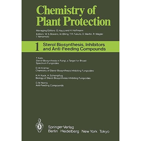 Chemistry of Plant Protection: .1 Sterol Biosynthesis Inhibitors and Anti-Feeding Compounds