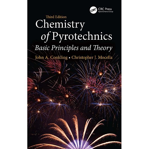 Chemistry of Pyrotechnics, Chris Mocella, John A. Conkling