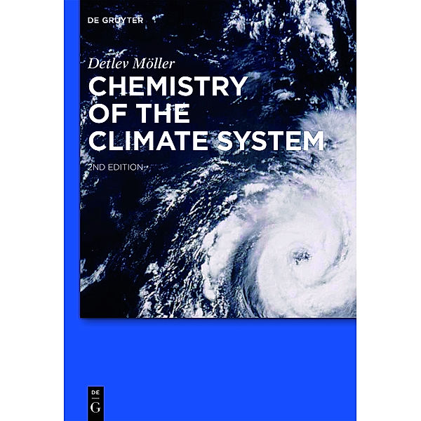 Chemistry of the Climate System, Detlev Möller