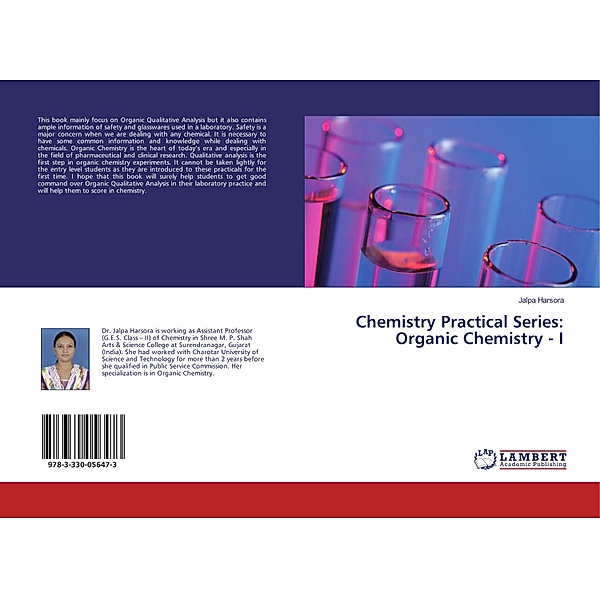 Chemistry Practical Series: Organic Chemistry - I, Jalpa Harsora