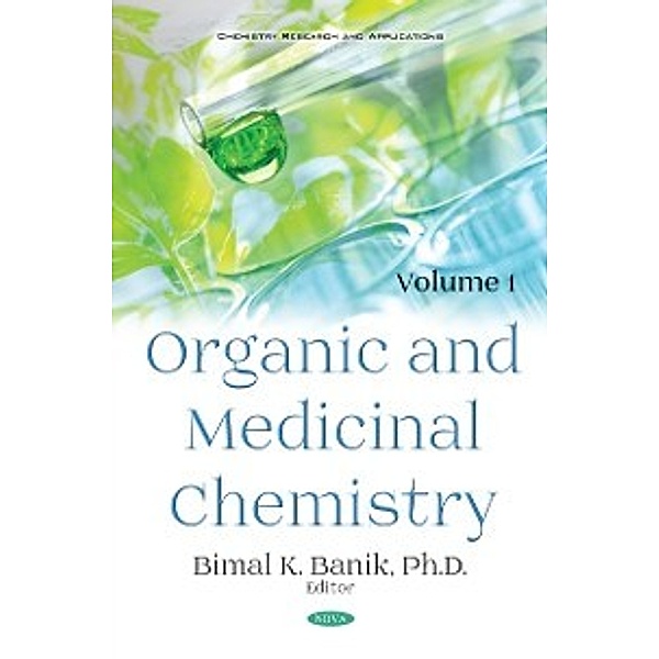 Chemistry Research and Applications: Organic and Medicinal Chemistry. Volume 1