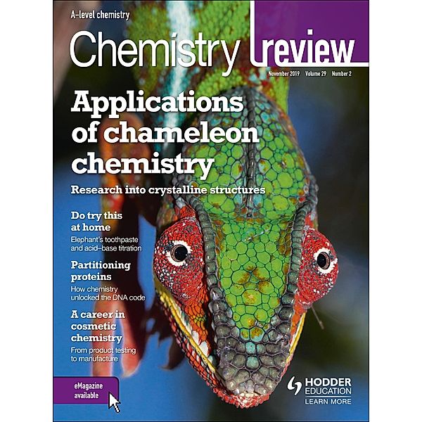 Chemistry Review Magazine Volume 29, 2019/20 Issue 2, Hodder Education Magazines
