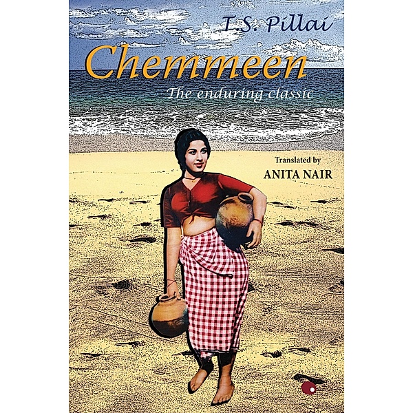 Chemmeen, T. S. Translated By Nair Pillai