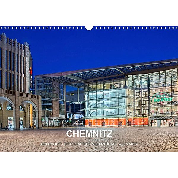 Chemnitz - fotografiert von Michael Allmaier (Wandkalender 2020 DIN A3 quer), Michael Allmaier