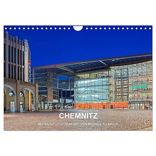 Chemnitz - fotografiert von Michael Allmaier (Wandkalender 2024 DIN A4 quer), CALVENDO Monatskalender, Michael Allmaier