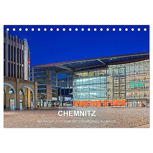 Chemnitz - fotografiert von Michael Allmaier (Tischkalender 2024 DIN A5 quer), CALVENDO Monatskalender, Michael Allmaier