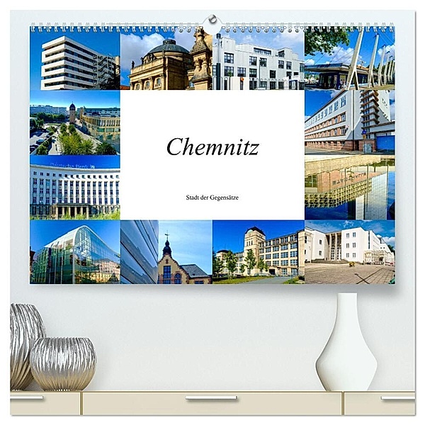 Chemnitz - Stadt der Gegensätze (hochwertiger Premium Wandkalender 2024 DIN A2 quer), Kunstdruck in Hochglanz, Markus W. Lambrecht