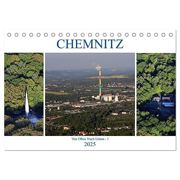 Chemnitz - Von Oben Nach Unten (Tischkalender 2025 DIN A5 quer), CALVENDO Monatskalender, Calvendo, Heike Hultsch