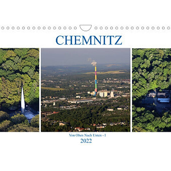 Chemnitz - Von Oben Nach Unten (Wandkalender 2022 DIN A4 quer), Heike Hultsch