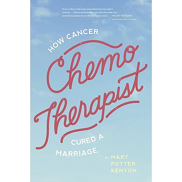 Chemo-Therapist, Mary Potter Kenyon