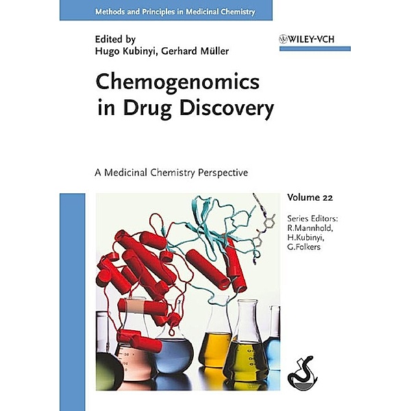 Chemogenomics in Drug Discovery / Methods and Principles in Medicinal Chemistry Bd.22