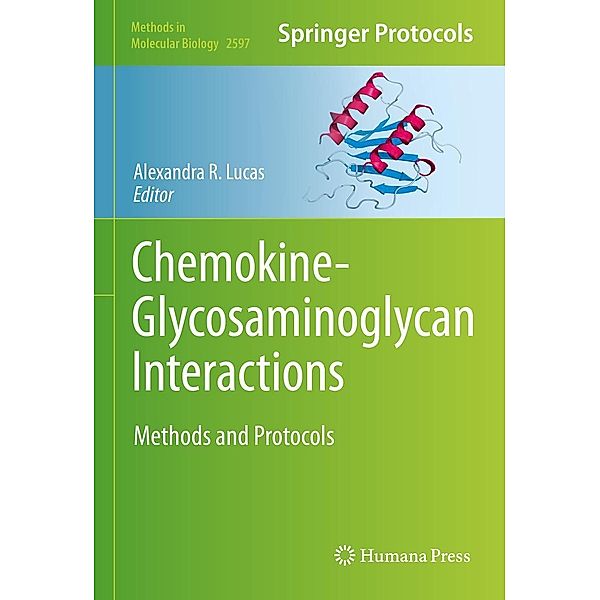 Chemokine-Glycosaminoglycan Interactions / Methods in Molecular Biology Bd.2597