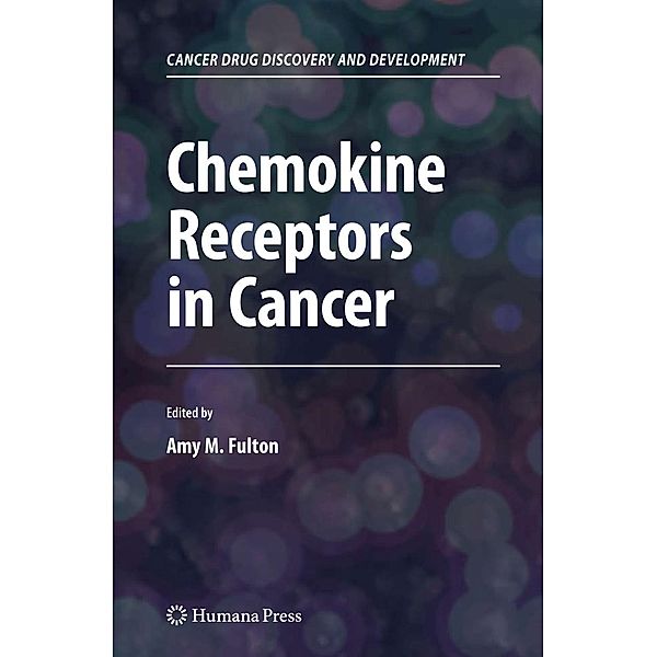Chemokine Receptors in Cancer / Cancer Drug Discovery and Development