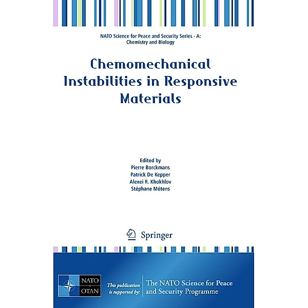 Chemomechanical Instabilities in Responsive Materials / NATO Science for Peace and Security Series A: Chemistry and Biology