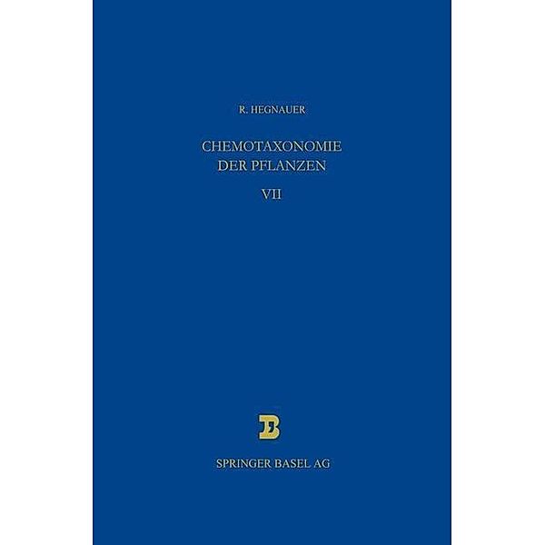 Chemotaxonomie der Pflanzen / Lehrbücher und Monographien aus dem Gebiete der exakten Wissenschaften Bd.22, R. Hegnauer