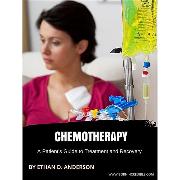 Chemotherapy, Ethan D. Anderson