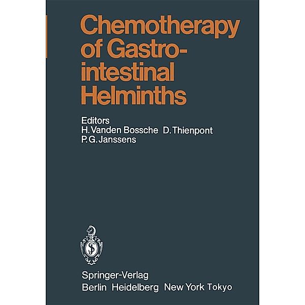 Chemotherapy of Gastrointestinal Helminths / Handbook of Experimental Pharmacology Bd.77