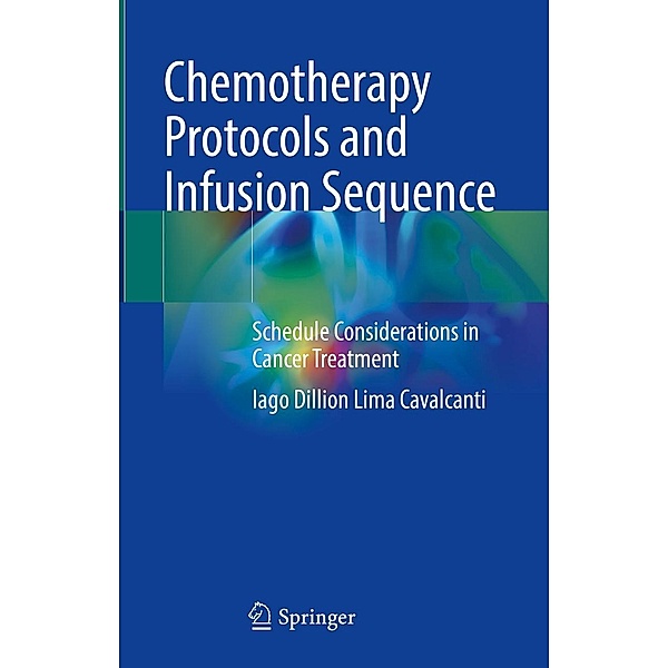 Chemotherapy Protocols and Infusion Sequence, Iago Dillion Lima Cavalcanti