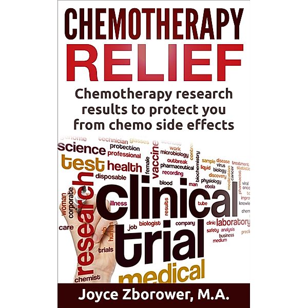 Chemotherapy Relief (Cancer Series, #2) / Cancer Series, Joyce Zborower