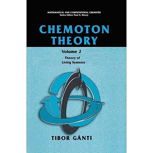 Chemoton Theory, Tibor Gànti