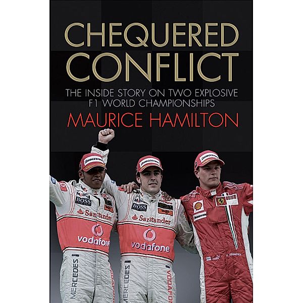 Chequered Conflict, Maurice Hamilton