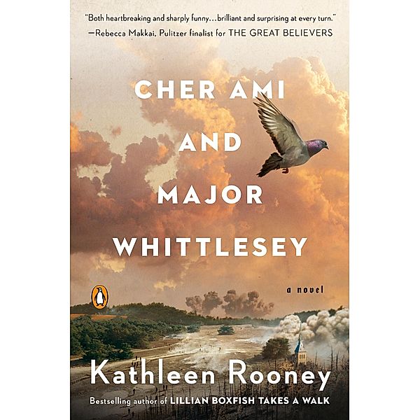 Cher Ami and Major Whittlesey, Kathleen Rooney