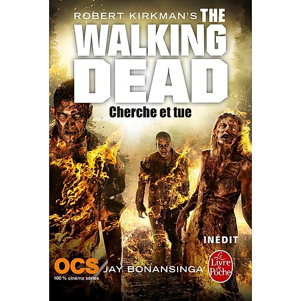 Cherche et tue (The Walking Dead, Tome 7) / The Walking dead Bd.7, Robert Kirkman, Jay Bonansinga