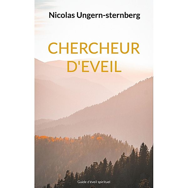 Chercheur d'éveil, Nicolas Ungern-sternberg