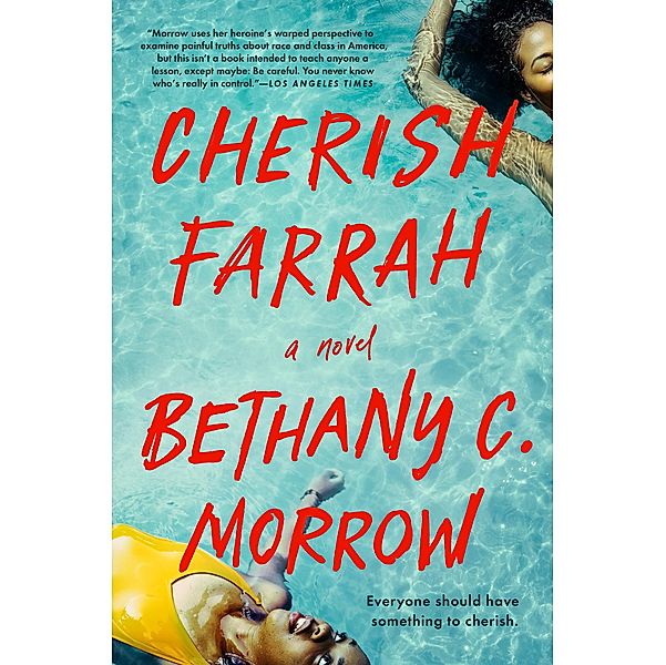 Cherish Farrah, Bethany C. Morrow