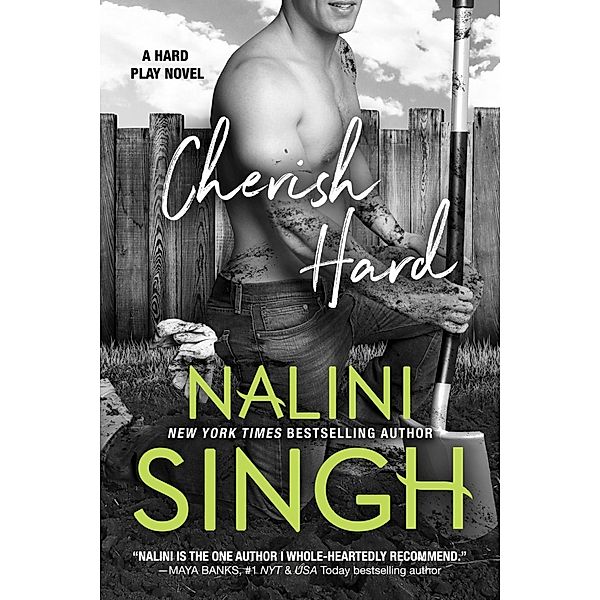 Cherish Hard, Nalini Singh