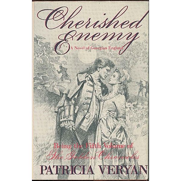 Cherished Enemy / The Golden Chronicles Bd.5, Patricia Veryan